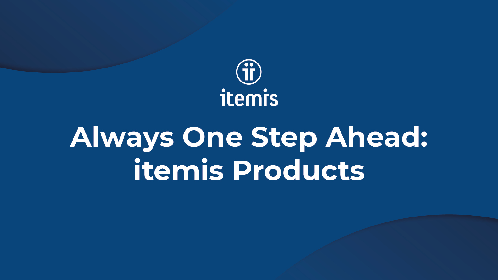 always-one-step-ahead-itemis-products